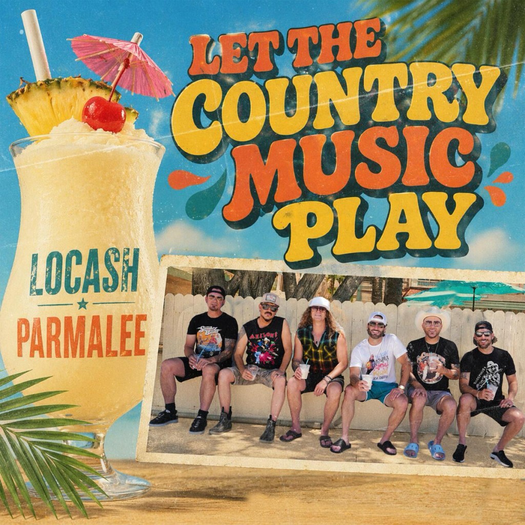 LOCASH & PARMALEE TEAM UP FOR NOSTALGIA-SOAKED&nbsp;SUMMER ANTHEM “LET THE COUNTRY MUSIC&nbsp;PLAY”